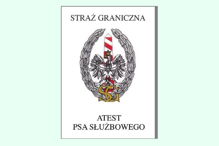 Książka Straży Granicznej pod tytułem Atest psa służbowego.
